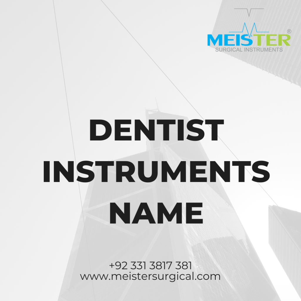 dentist instruments name