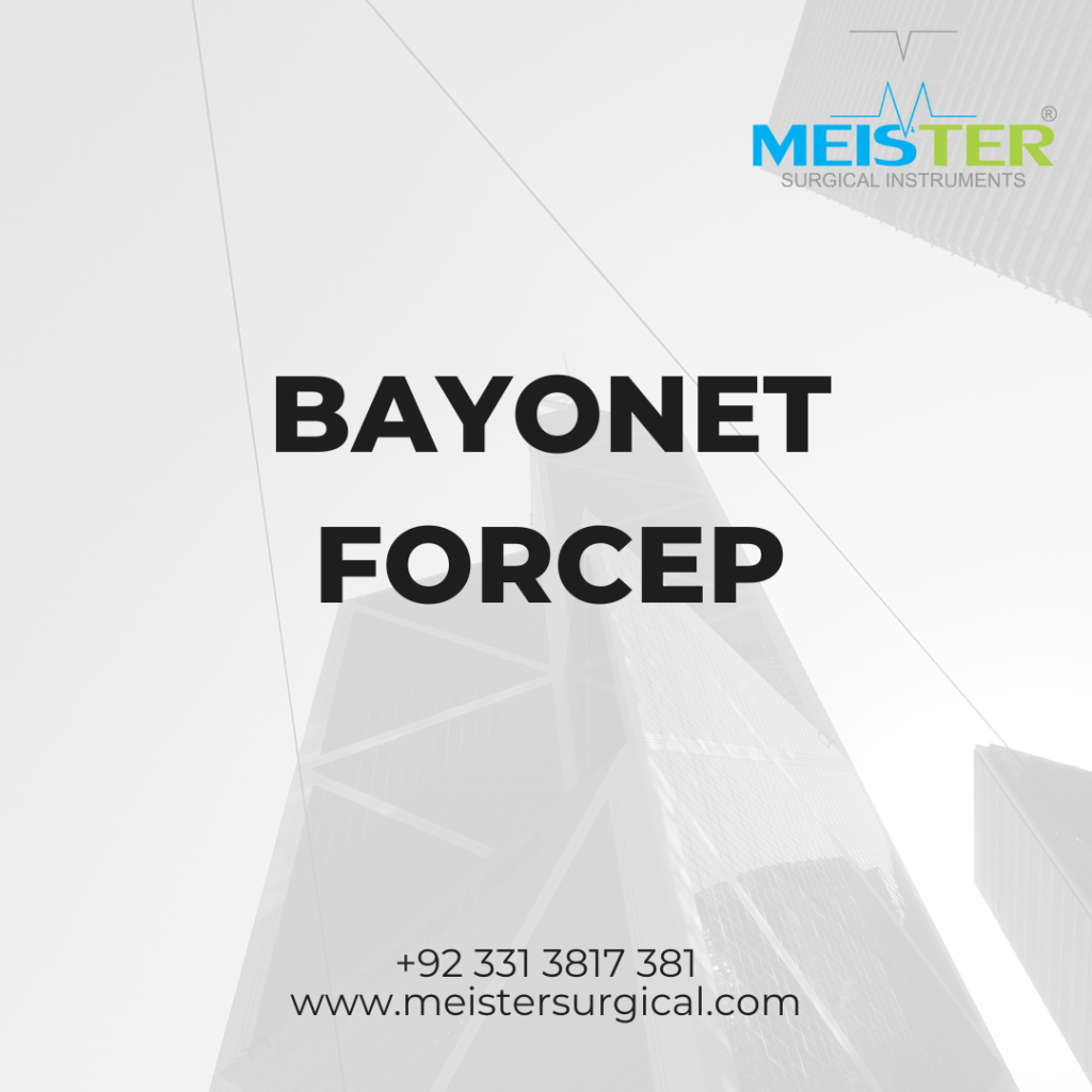 bayonet forcep