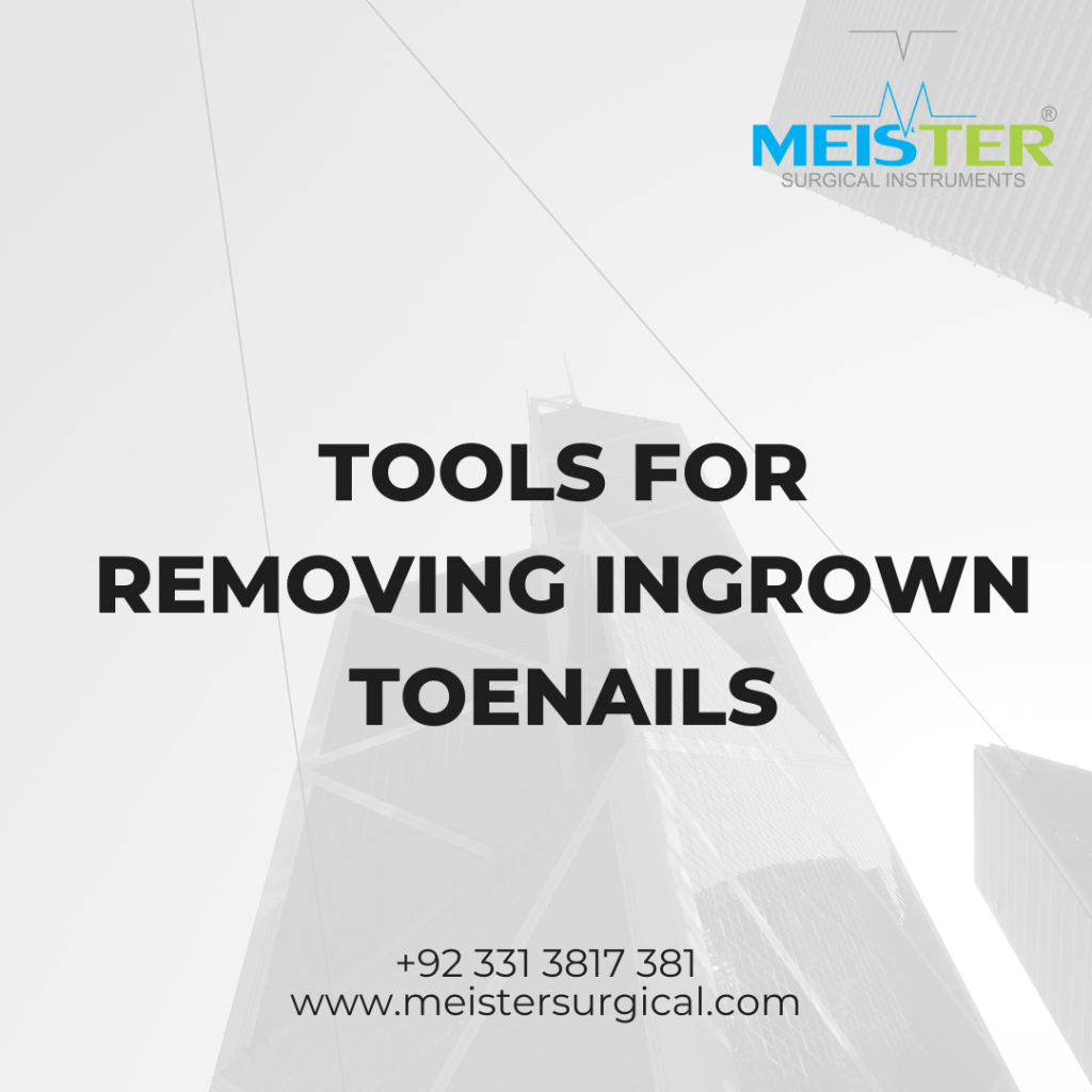 tools for removing ingrown toenails
