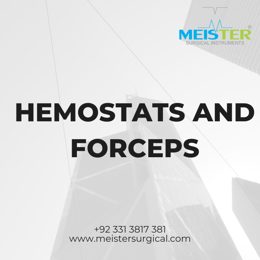 hemostats and forceps