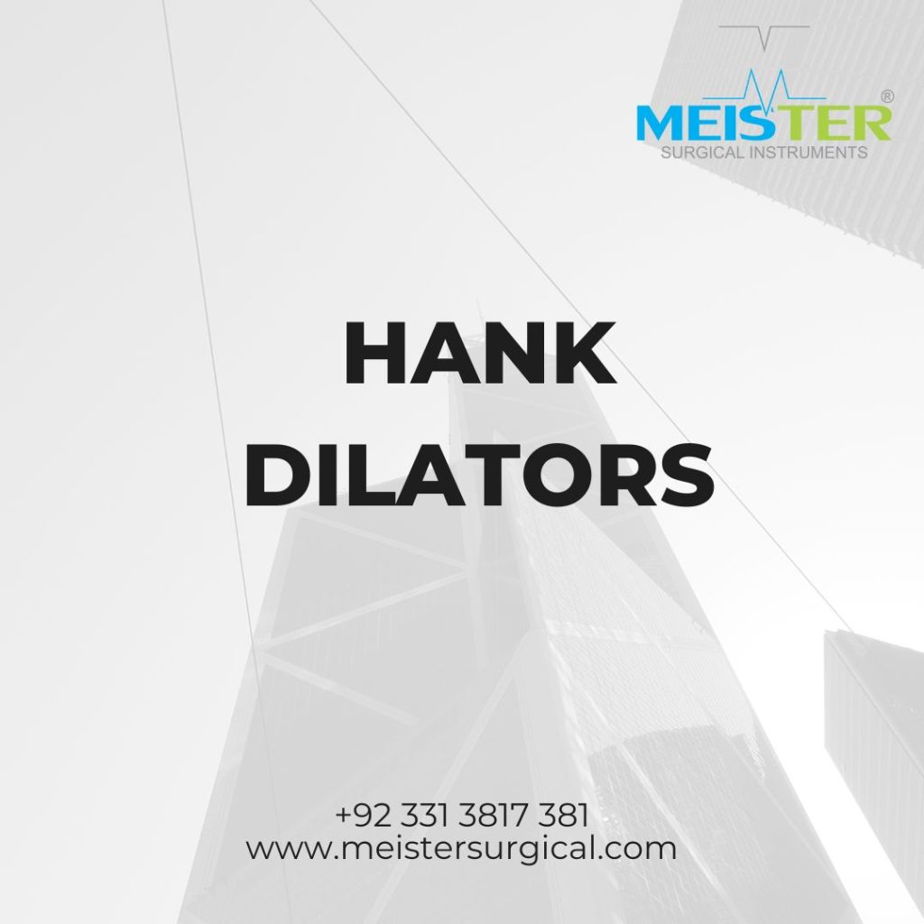 hank dilators