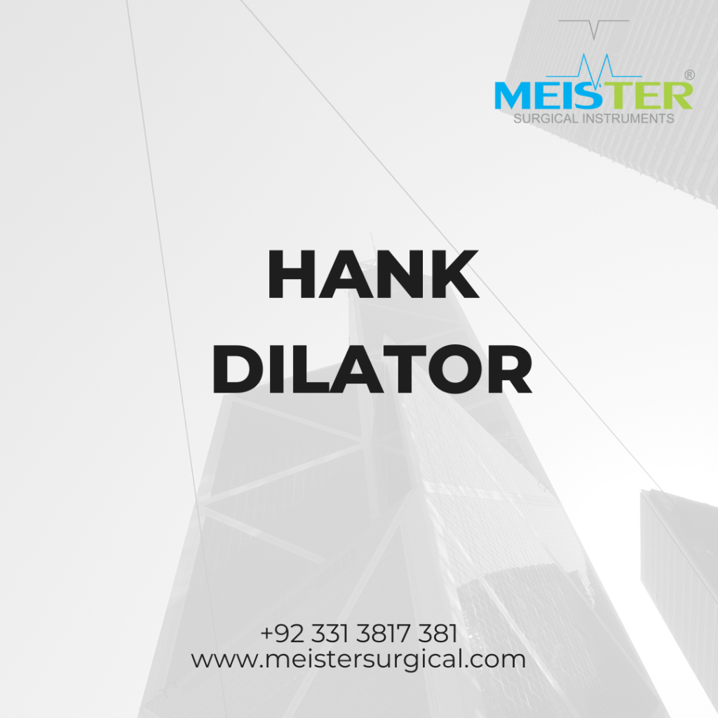 hank dilator
