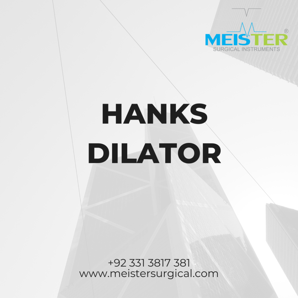 hanks dilator