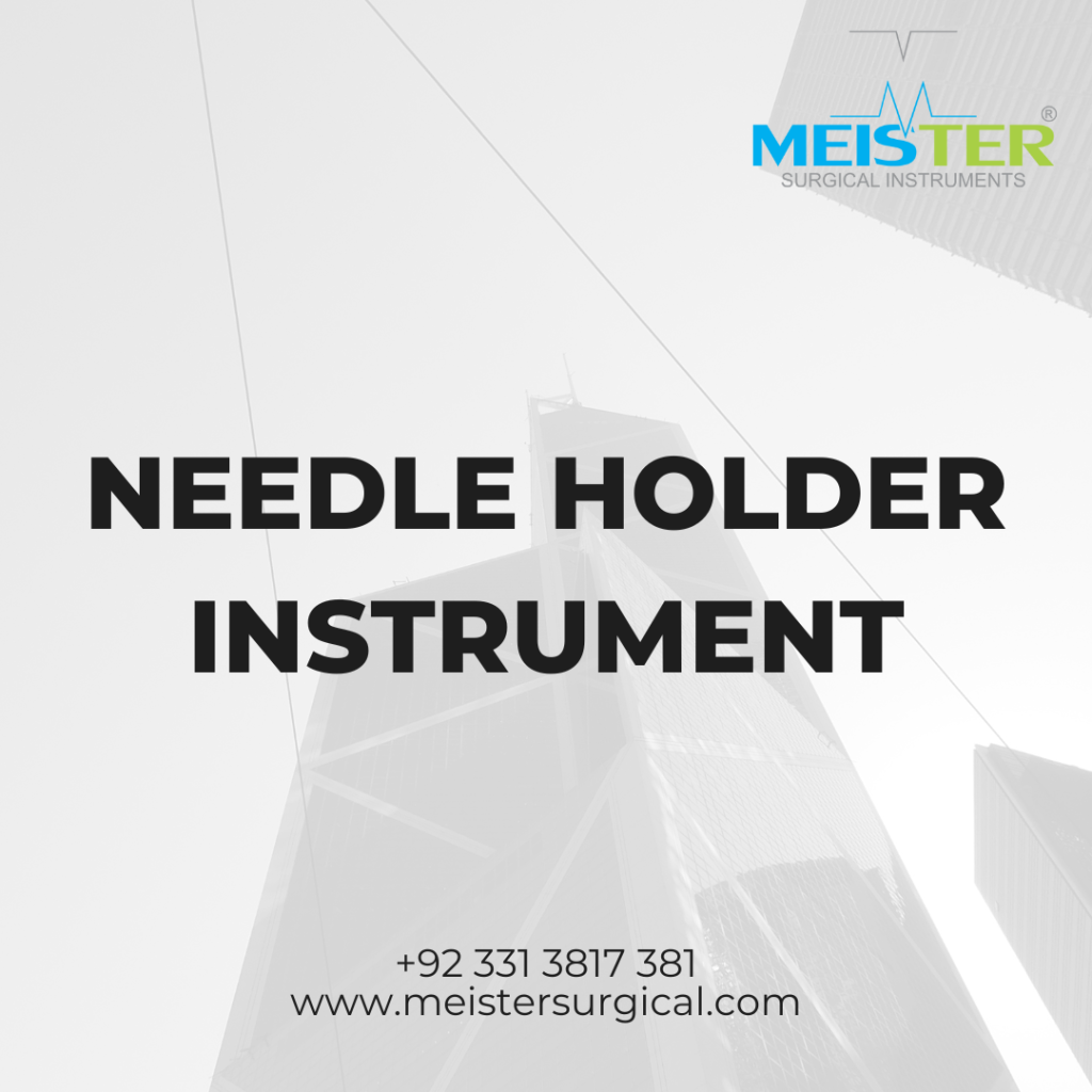 needle holder instrument