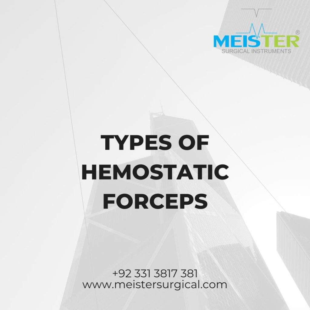 types of hemostatic forceps