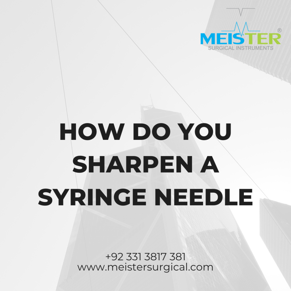 how do you sharpen a syringe needle