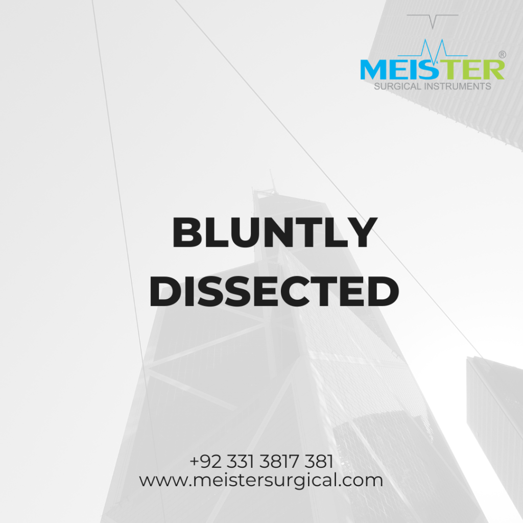 bluntly dissected