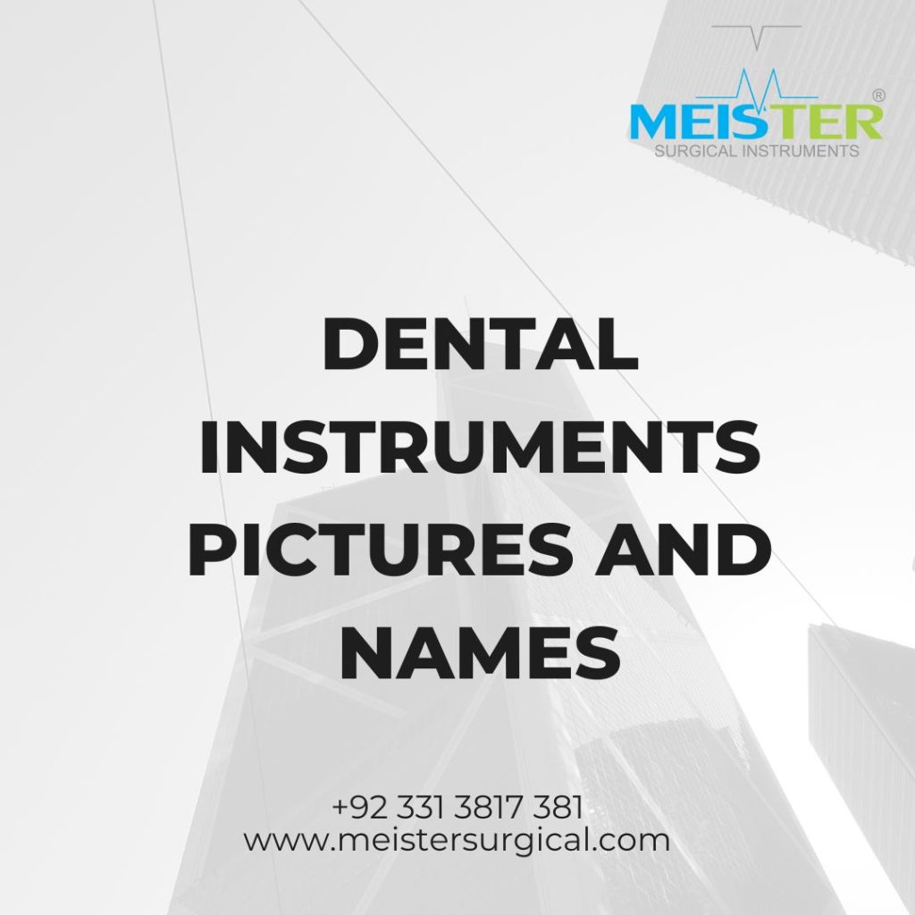 dental instruments pictures and names