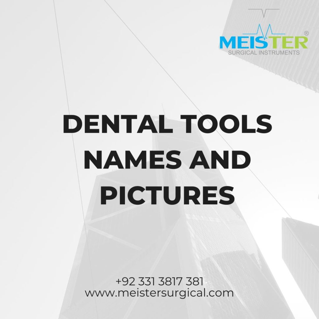 dental tools names and pictures